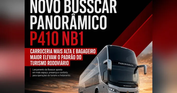 Novo Busscar Panorâmico P410 NB1 para turismo e fretamento com mais espaço interno e bagageiro ampliado